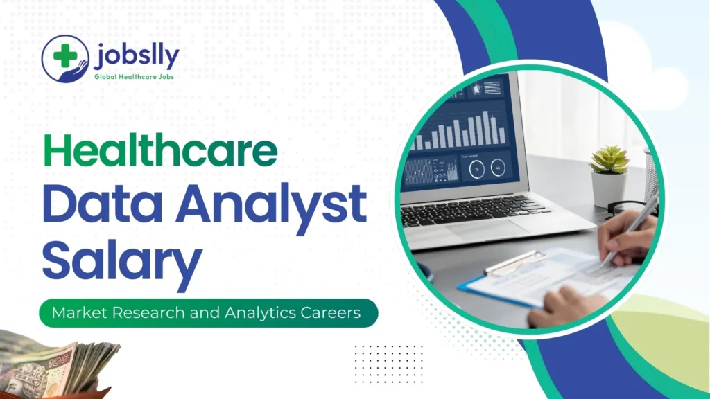 Healthcare Data Analyst Salary: Market Research and Analytics Careers